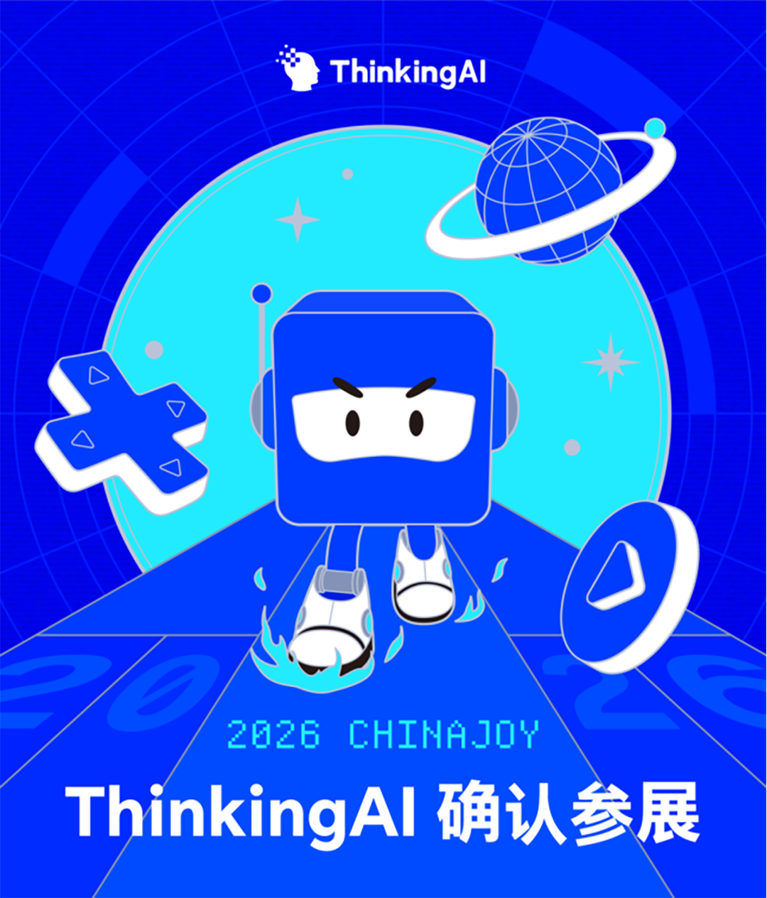 ThinkingAI官宣亮相 2026 ChinaJoy BTOB,为企业级AI交出全新答卷 https://cms3.chinajoy.net/157/upload/resources/image/102726.png?token=Bearer eyJhbGciOiJIUzUxMiJ9.eyJpc3MiOiJlY2hpc2FuIiwic3ViIjoie1wiY2xpZW50XCI6XCJXRUJcIixcInR5cGVcIjpcIlVTRVJcIixcIm5hbWVcIjpcInVzZXIyX2FwaVwiLFwic2lnbmF0dXJlXCI6bnVsbCxcImV4cGlyZXNfaW5cIjoxODAwMDAwMH0iLCJpYXQiOjE3ODI5NTYyMjYsImV4cCI6MTc4Mjk3NDIyNn0.K5d8mIAciHLuDkYRCFEb8k9Zjol9XXnyHX3-pb_luwYopnIGj9E0vZ2W7QwjWhYOzdRLE2PZrbq01TsG2PD05w